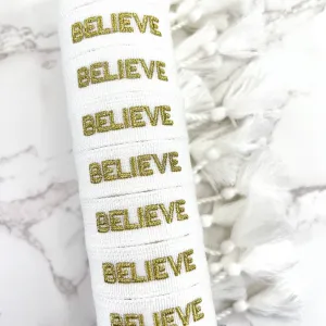 Believe Embroidered Woven Bracelet