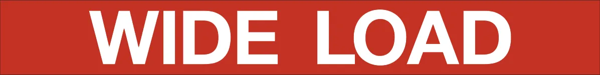 Wide Load Sign White Text on Red Background